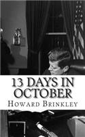 13 Days In October