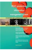 PIMS production information management system Complete Self-Assessment Guide