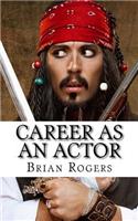 Career As An Actor
