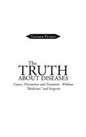Truth about Diseases