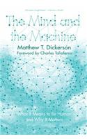 The Mind and the Machine