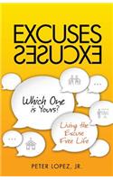 Excuses Excuses Which One Is Yours?