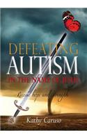 Defeating Autism