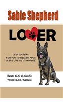 Sable Shepherd Lover Dog Journal: Create a Diary on Life With Your Dog(Dog Journals)