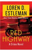 Red Highway: A Crime Novel