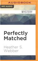 Perfectly Matched