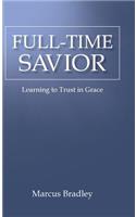Full-Time Savior
