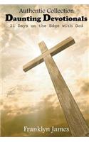 Daunting Devotionals
