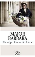 Major Barbara: [Illustrated Edition]