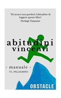 Abitudini vincenti per il tuo successo