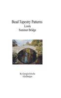 Bead Tapestry Patterns Loom Summer Bridge: (English)