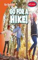 Go for a Hike!