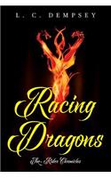 Racing Dragons: The Rider Chronicles