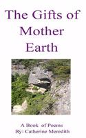 Gifts of Mother Earth