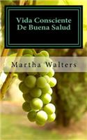 Vida Consciente de Buena Salud