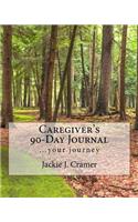 Caregiver's 90-Day Journal