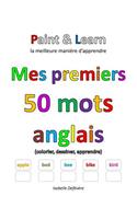 Mes premiers 50 mots anglais