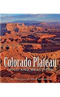 Colorado Plateau Wild and Beautiful