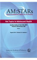 Hot Topics in Adolescent Health