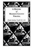 A History of Madison County, Virginia