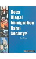 Does Illegal Immigration Harm Society?