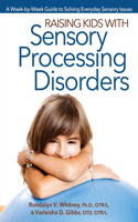 Raising Kids With Sensory Processing Disorders