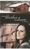 From Dishes to Snow