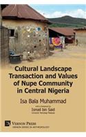 Cultural Landscape Transaction and Values of Nupe Community in Central Nigeria