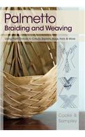 Palmetto Braiding and Weaving