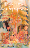 Lotus Flowers and Superpowers