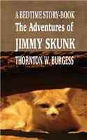 The Adventures of Jimmy Skunk