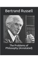 The Problems of Philosophy (Annotated)