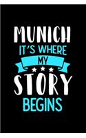 Munich It's Where My Story Begins