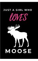 Just a Girl Who Loves Moose