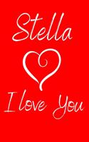 Stella I Love You