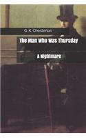 The Man Who Was Thursday, A Nightmare