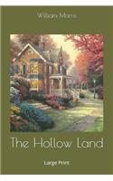 The Hollow Land: Large Print