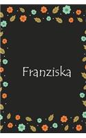 Franziska: Lined Notizbuch / Tagebuch Gift, 120 Pages, 6x9, Soft Cover, Matte Finish