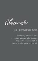 Eleanor: Women Definition - Personalized Notebook Blank Journal Lined Gift For Women Girls And Students