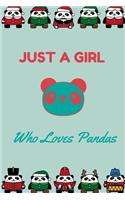 Just A Girl Who Loves Pandas