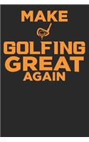 Make Golfing Great Again
