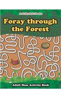 Foray through the Forest: Adult Maze Activity Book(English)