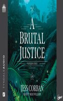 Brutal Justice