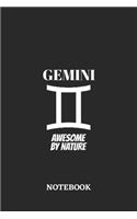 Gemini Awesome by Nature Notebook: 6x9 inches - 110 dotgrid pages - Greatest Zodiac Sign Journal - Gift, Present Idea