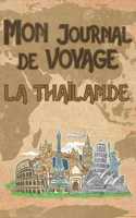 Mon Journal de Voyage la Thaïlande