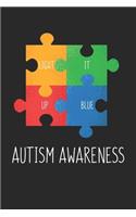 Light it Up Blue Autism Awareness: Autism Awareness Journal / Notebook / Diary Gift - 6"x9" - 120 pages - White Lined Paper - Matte Cover