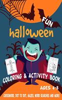 Fun Halloween Coloring & Activity Book Ages 4-8
