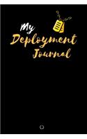 My Deployment Journal: Lined Beatiful Journal to Keep Memory, A perfect journal for Gift