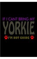 If I Can't Bring My Yorkie I'm Not Going