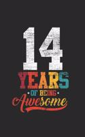 14 Years Of Being Awesome: Small Lined Notebook - Awesome Birthday Gift Idea